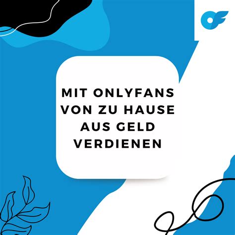 onlyfans verdienst als frau|Geld verdienen mit OnlyFans: Das sollten Sie wissen